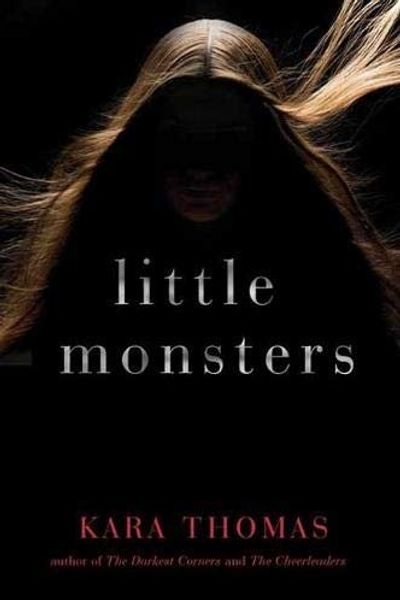 Little Monsters by Kara Thomas book cover