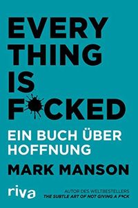 Everything Is F*cked
