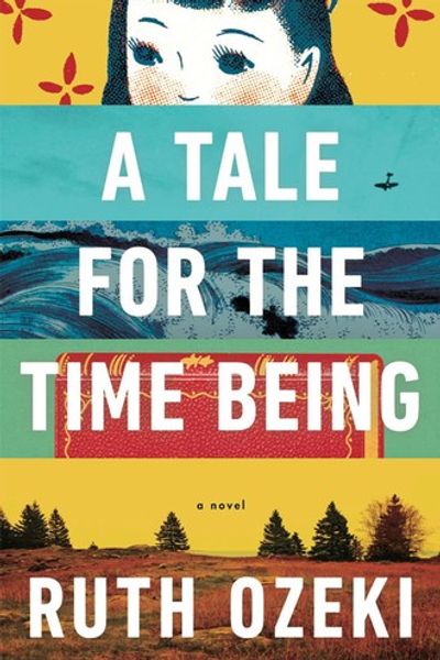 A Tale for the Time Being by Ruth Ozeki book cover