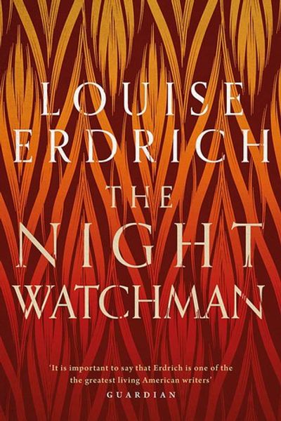 The Night Watchman by Louise Erdrich book cover