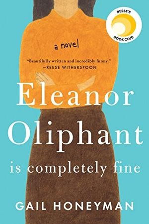 Eleanor Oliphant is Completely Fine by Gail Honeyman book cover
