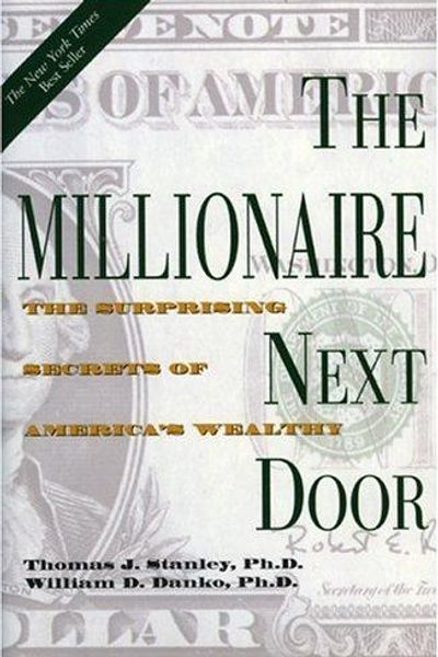 The Millionaire Next Door by Thomas J. Stanley book cover