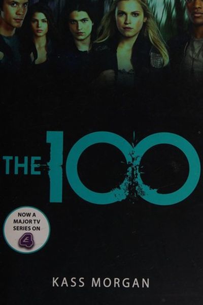 The 100 by Kass Morgan book cover