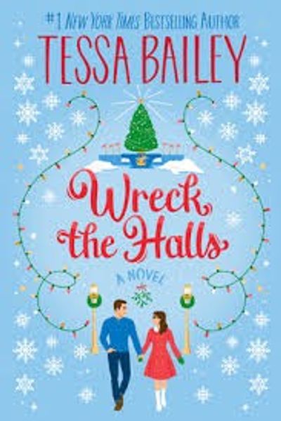 Wreck the Halls by Tessa Bailey book cover