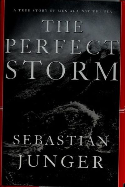 The Perfect Storm by Sebastian Junger book cover