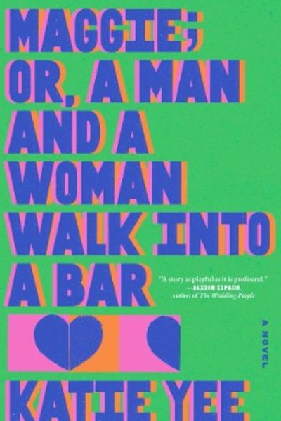 Maggie; or, A Man and a Woman Walk Into a Bar by Katie Yee book cover