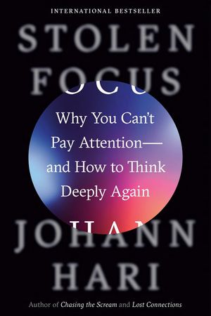 Stolen Focus by Johann Hari book cover