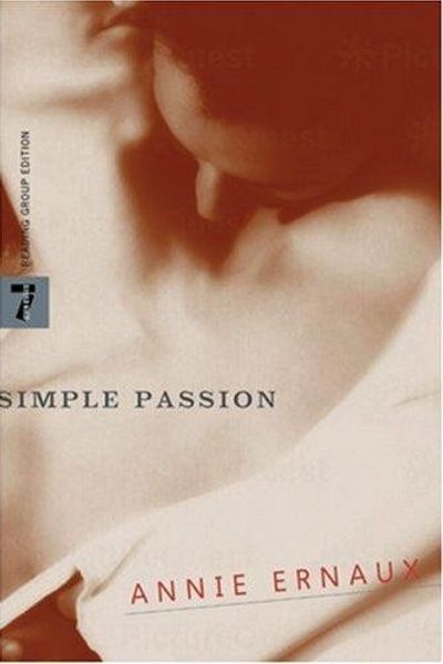 Simple Passion by Annie Ernaux book cover