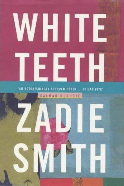 White Teeth by Zadie Smith book cover