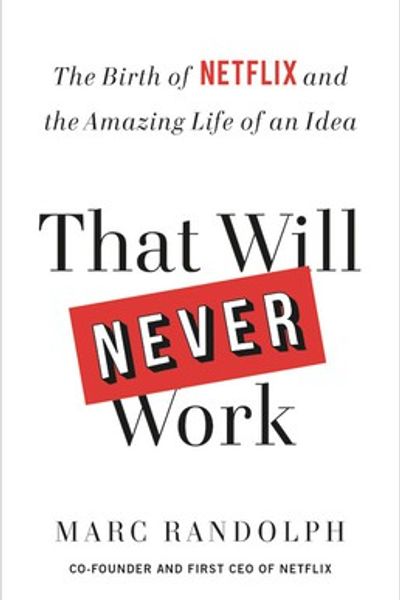 That Will Never Work by Marc Randolph book cover