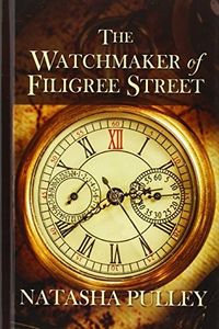 The Watchmaker of Filigree Street