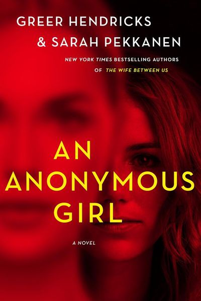 An Anonymous Girl by Greer Hendricks book cover