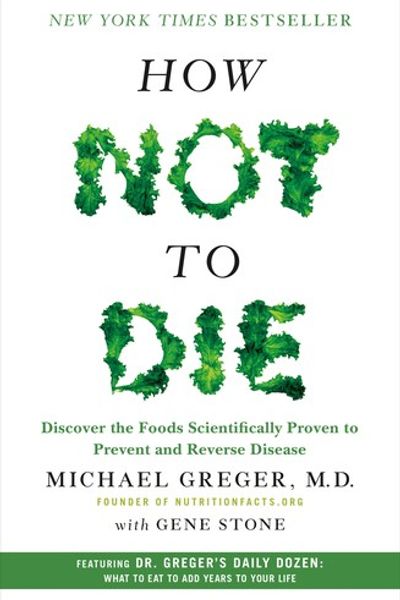 How Not to Die by Michael Greger book cover