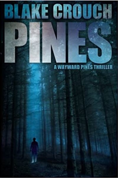 Pines by Blake Crouch book cover