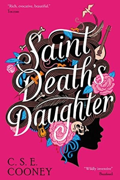 Saint Death's Daughter by C.S.E. Cooney book cover