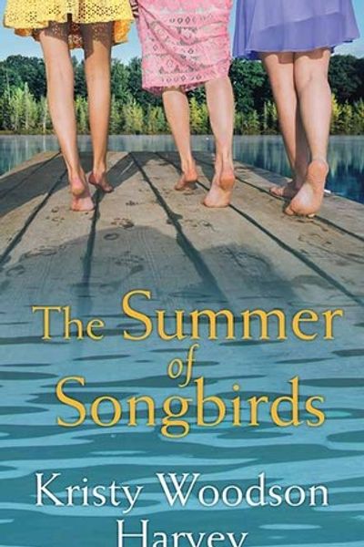 The Summer of Songbirds by Kristy Woodson Harvey book cover