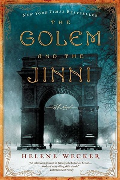 The Golem and the Jinni by Helene Wecker book cover