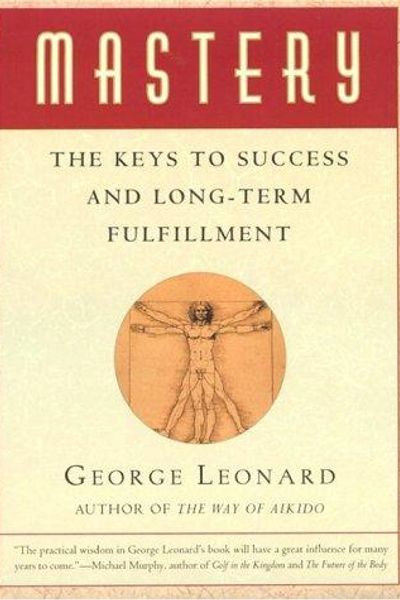Mastery by George Leonard book cover