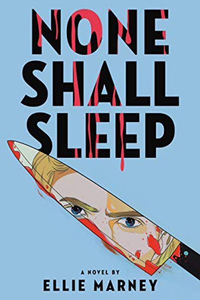None Shall Sleep by Ellie Marney book cover