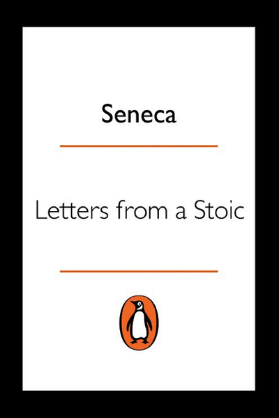 Letters from a Stoic by Seneca the Younger book cover