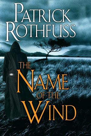 The Name of the Wind by Patrick Rothfuss book cover