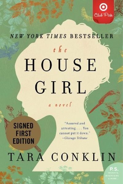 The House Girl by Tara Conklin book cover