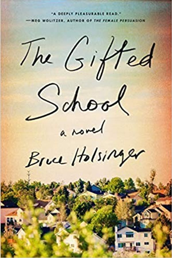 The Gifted School by Bruce Holsinger book cover