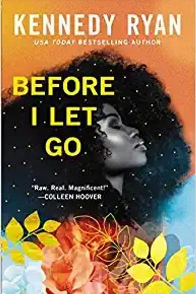 Before I Let Go by Kennedy Ryan book cover