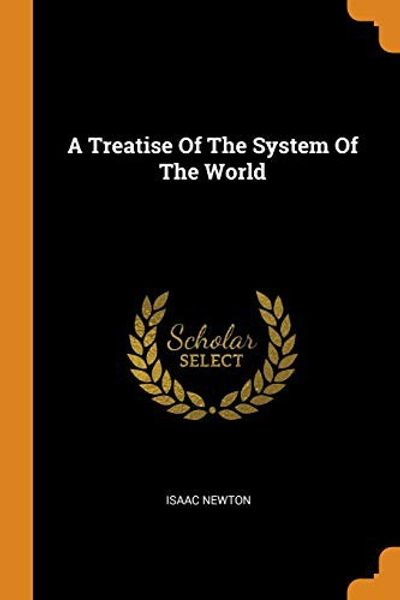 The System of the World by Isaac Newton book cover