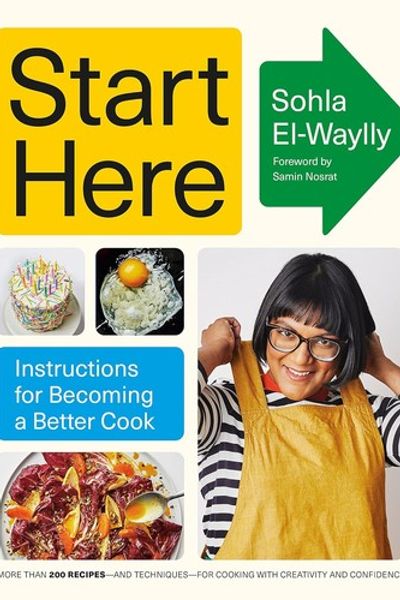 Start Here by Sohla El-Waylly book cover