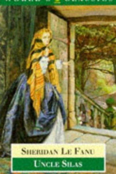 Uncle Silas by Sheridan Le Fanu book cover
