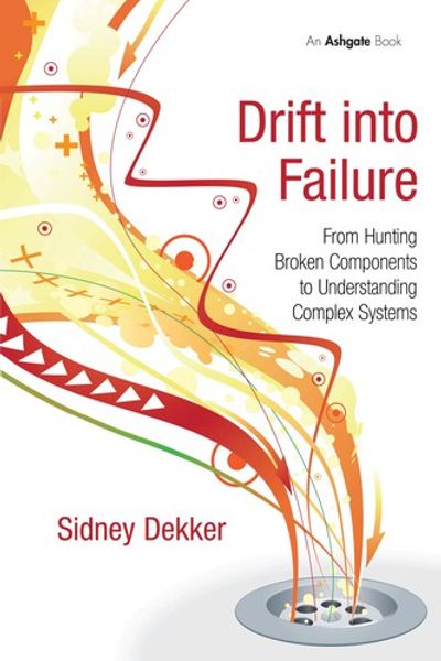 Drift Into Failure by Sidney Dekker book cover