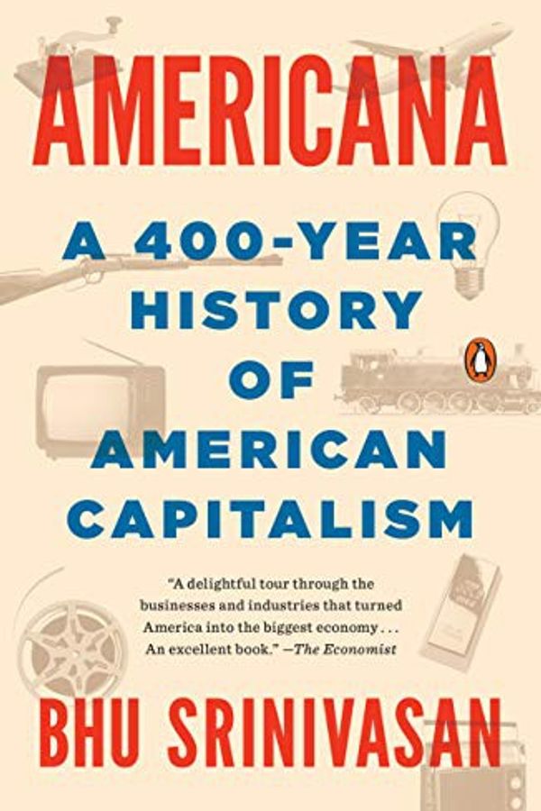 Americana: A 400-Year History of American Capitalism cover