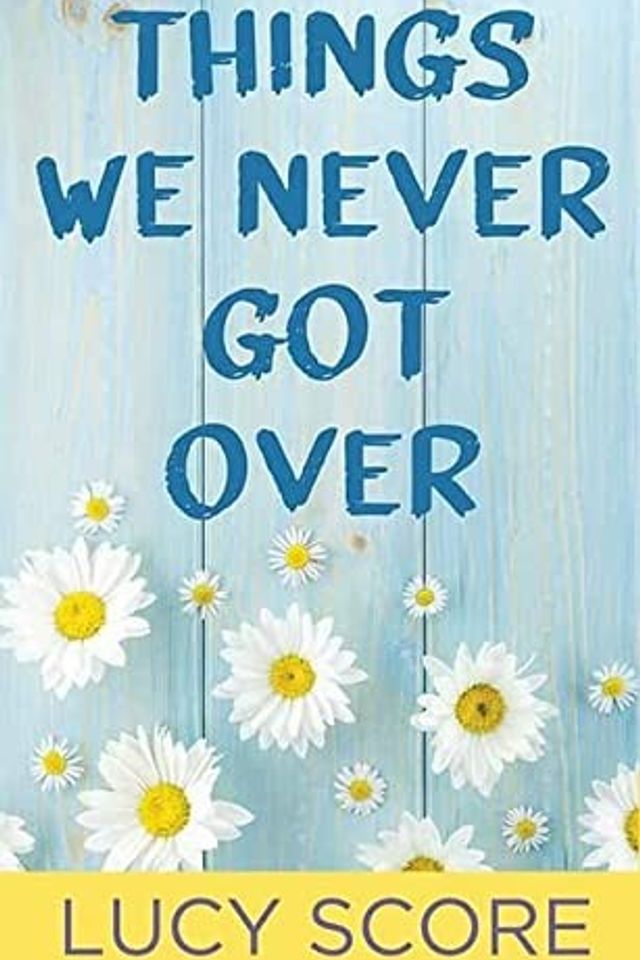 Things We Never Got Over cover
