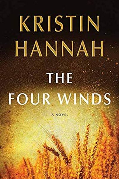 The Four Winds by Kristin Hannah book cover