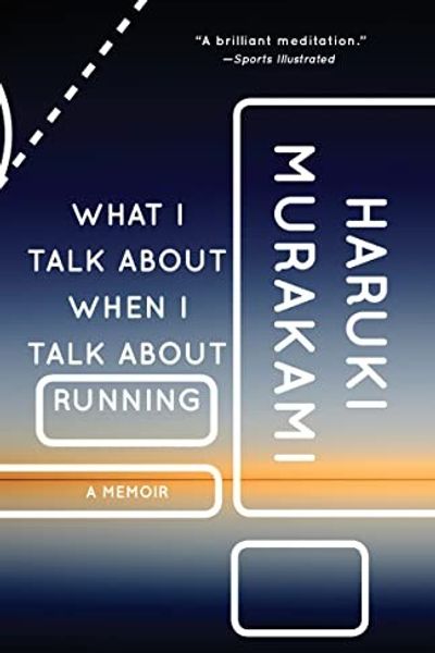 What I Talk About When I Talk About Running book cover