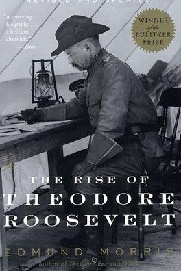 The Rise of Theodore Roosevelt cover