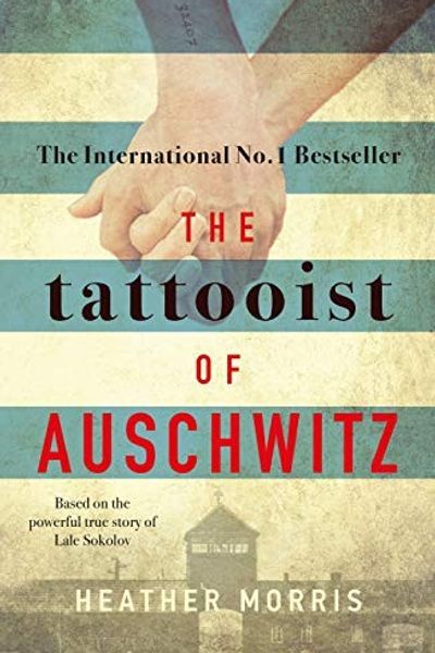 The Tattooist of Auschwitz by Heather Morris book cover