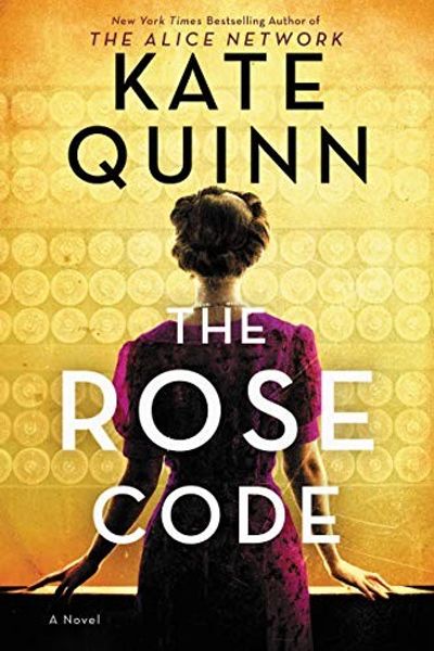 The Rose Code by Kate Quinn book cover