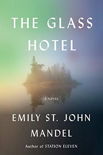 The Glass Hotel by Emily St. John Mandel book cover