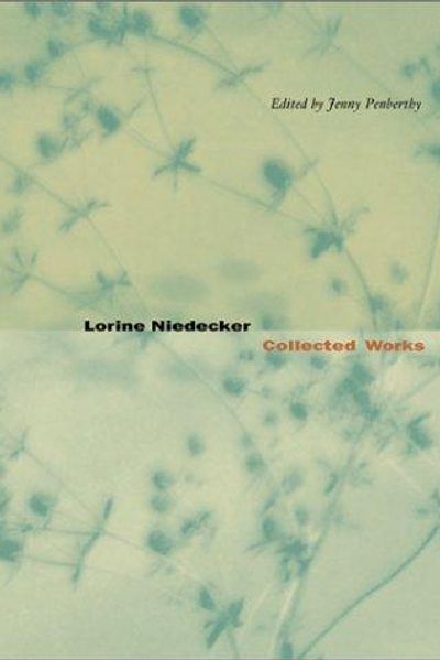 Lorine Niedecker: Collected Works by Lorine Niedecker book cover