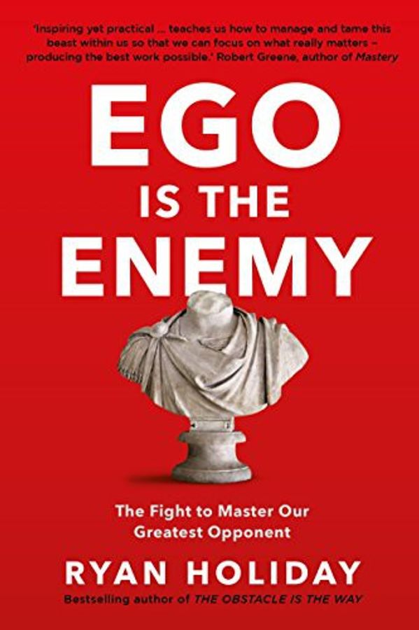 Ego Is the Enemy cover