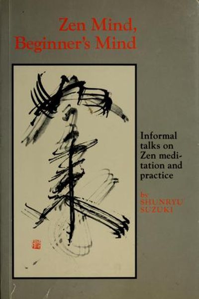 Zen Mind, Beginner's Mind by Shunryu Suzuki book cover