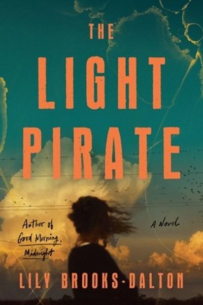The Light Pirate by Lily Brooks-Dalton book cover