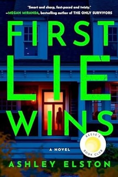 First Lie Wins by Ashley Elston book cover