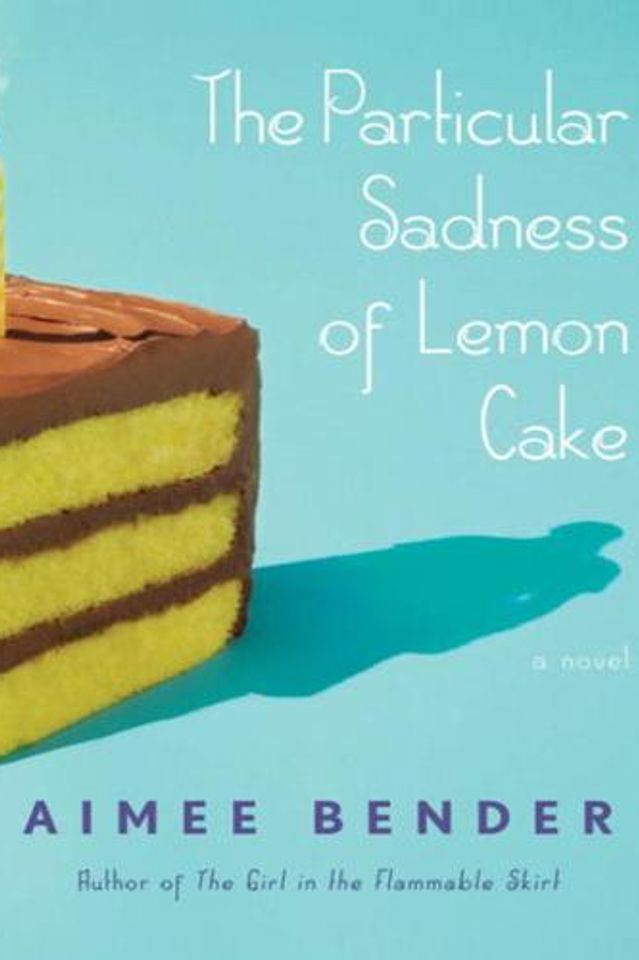 The Particular Sadness of Lemon Cake cover