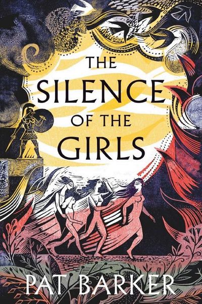 The Silence of the Girls by Pat Barker book cover
