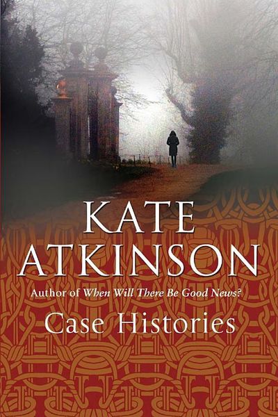 Case Histories by Kate Atkinson book cover