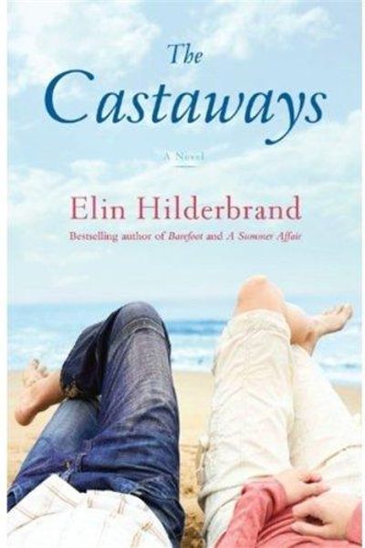 The Castaways by Elin Hilderbrand book cover