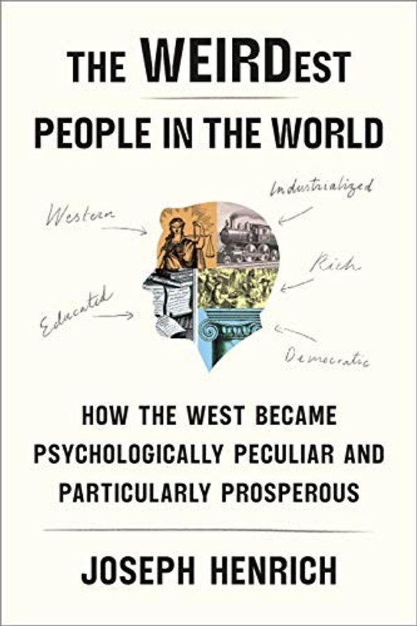 The WEIRDest People in the World cover